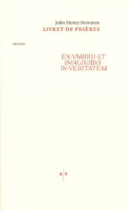 Livret de prières. Edition bilingue français-anglais - Newman John Henry ; Lane Pierre ; Solari Grégory