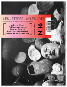 Les Lettres et les Arts N° 16 printemps-été 2014 - Antille Diane ; Weber Renato
