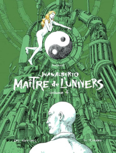 Juanalberto Maître de l'Univers Tome 4 - Roosevelt José