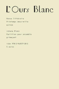 L'Ours Blanc N° 5, Printemps 2015 : Partition pour ensemble grimaçant - Blanc Johana