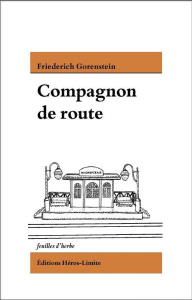 Compagnons de route - Gorenstein Friedrich ; Jurgenson Luba