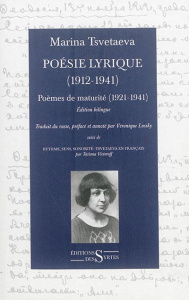 Poésie lyrique (1912-1941). Tome 2, Poèmes de maturité, Edition bilingue français-russe - Tsvetaeva Marina ; Lossky Véronique