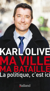 Ma ville, ma bataille - Olive Karl,Larcher Gérard