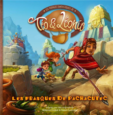 Les voyages fantastiques de Téo & Léonie Tome 6 : Les frasques de Pachacutec - Conicella Pascal ; Montjovent Pascal ; Bourdelais