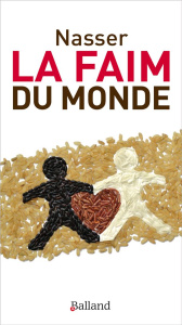 La faim du monde - NASSER