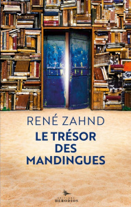 Le Trésor des Mandingues - Zahnd René