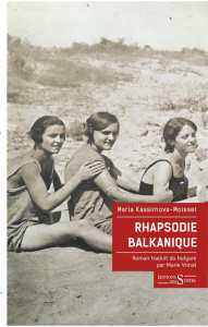 Rhapsodie balkanique - Kassimova-Moisset Maria ; Vrinat Marie
