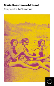Rhapsodie balkanique - Kassimova-Moisset Maria ; Vrinat Marie