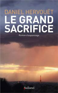 Le grand sacrifice - Hervouët Daniel