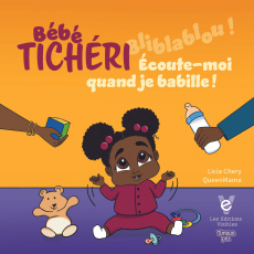 Les aventures de Ticheri : Ecoute-moi quand je babille ! - Chery Licia