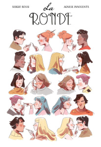 La Ronde - Innocente Agnese ; Rossi Sergio ; Savarin Sylvain