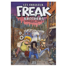 Les Fabuleux Freak Brothers Tome 3 - Shelton Gilbert ; Saum Liz ; Mercier Jean-Pierre