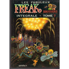 Les Fabuleux Freak Brothers Tome 7 - Shelton Gilbert ; Sheridan Dave ; Mavrides Paul ;