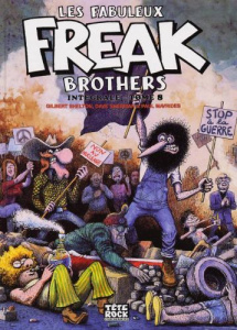 Les Fabuleux Freak Brothers Tome 8 - Shelton Gilbert ; Sheridan Dave ; Mavrides Paul