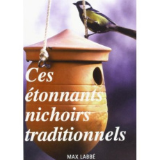 ETONNANTS NICHOIRS TRADITIONNELS
