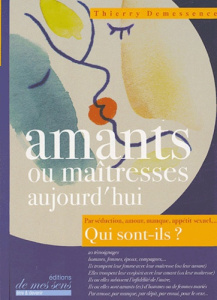 AMANTS OU MAITRESSES AUJOURD'HUI - DEMESSENCE