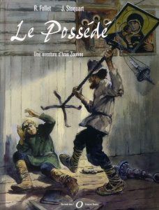 Le Possédé. Une aventure d'Ivan Zourine - Follet René ; Stoquart Jacques