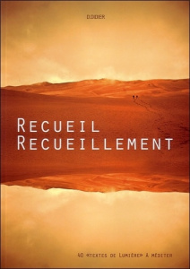 Recueil, Recueillement - Didier D