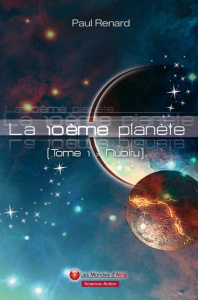 LA 10E PLANETE TOME 1 NUBIRU - RENARD PAUL