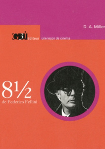 8 1/2 de Federico Fellini - Miller D. A.