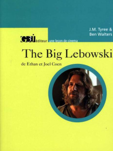 The Big Lebowski - Tyree J-M ; Walters Ben