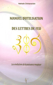 Manuel d'utilisation des lettres de feu - Chintanavitch Nathalie