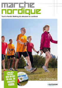 Marche nordique. Tout le Nordic Walking du débutant au confirmé, avec 1 DVD - Jalkanen-Meyer Arja