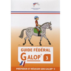 GUIDE FEDERAL GALOP 3 - FFE