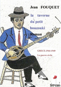 La taverne du petit bouzouki - Fouquet Jean