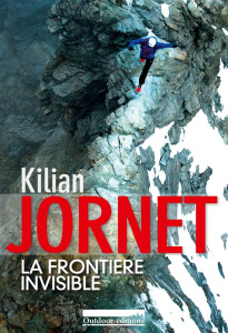 La frontière invisible - Jornet Kilian ; Confuron Anne