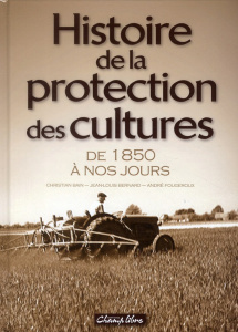 HISTOIRE PROTECTION CULTURES - BAIN-C+BERNARD-J.L