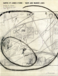 Cartes et lignes d'erre. Traces du réseau de Fernand Deligny, 1969-1979, Edition bilingue français-a - Deligny Fernand ; Alvarez de Toledo Sandra ; Bocco