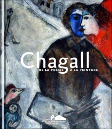 Chagall, de la poésie à la peinture - Prat Jean-Louis