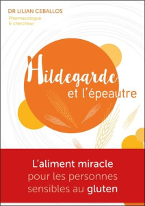 HILDEGARDE ET L'EPEAUTRE