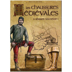 Chaussures médiévales (Les) à réaliser soi-même - Von Der heide stefan