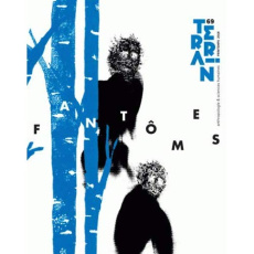 Terrain N° 69, printemps 2018 : Fantômes - Delaplace Grégory ; Manceron Vanessa ; Vienne Emma