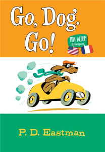 GO, DOG. GO! - MON ALBUM BILINGUE - EASTMAN