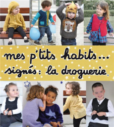 Mes p'tits habits... signés : la droguerie - Collectif