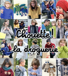 Chouette ! la droguerie - Collectif