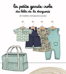 LA PETITE GARDE ROBE DES B B S