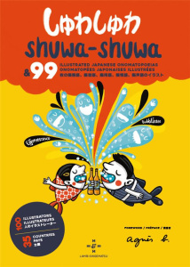Shuwa-Shuwa . 99 onomatopées japonaises illustrées. Edition en français-anglais-japonais - Shigematsu Lamri