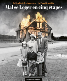 Mal se loger en cinq étapes - Un Faux graphiste