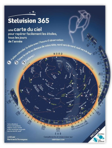 Stelvision 365. Une carte du ciel pour repérer facilement les étoiles, tous les jours de l'année, 13 - Armagnac Bertrand d'