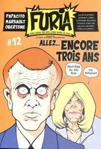 La Furia N° 12, octobre-décembre 2024 : Allez... encore trois ans - Papacito ; Marsault ; Obertone