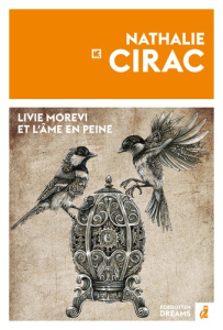 Livie Morevi Tome 3 : Livie Morevi et l'âme en peine - Cirac Nathalie