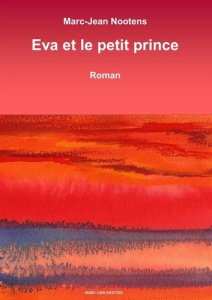 Eva et le petit prince - Nootens Marc-jean