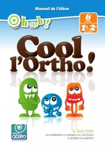 Oh oh ! cool l'ortho guide et manuel - Wauters A. ; Hoeben Stéphane