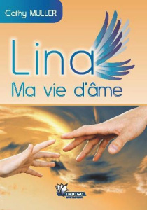 Lina. Ma vie d'âme - Muller Cathy