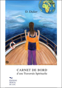 Carnet de bord d'une traversée spirituelle - Didier D.