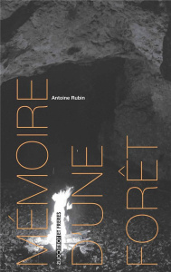 Mémoire d'une forêt - Rubin Antoine